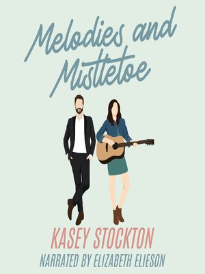 cover image of Melodies and Mistletoe